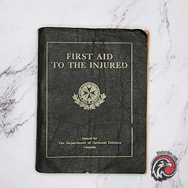 #1345 - "First Aid to the Injured" Manual – Canadian Military (WWII)