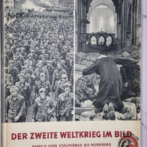 #2740-0010 – Der Zweite Weltkrieg im Bild – Band II "Von Stalingrad bis Nürnberg" – Illustrated WWII History Book